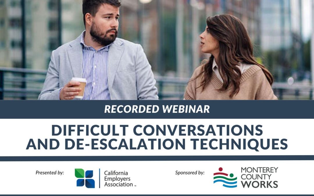 Difficult Conversations and De-Escalation Techniques