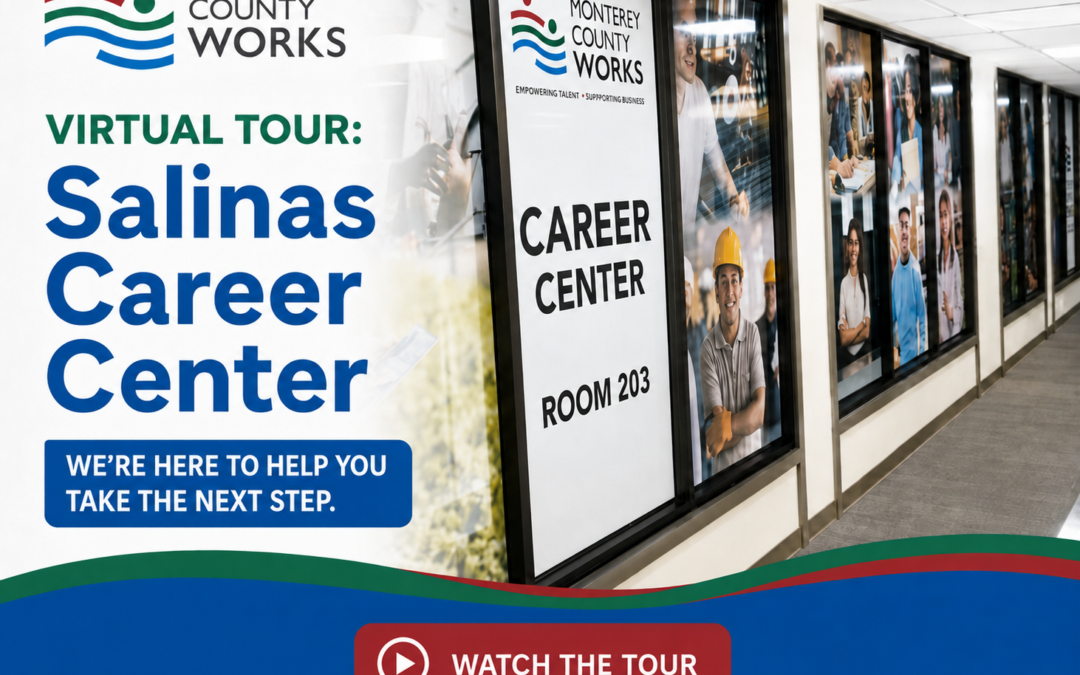 Monterey County Works Virtual Tour – Salinas Career Center